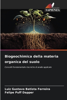 Paperback Biogeochimica della materia organica del suolo [Italian] Book