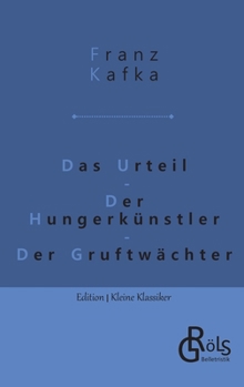 Paperback Das Urteil Der Hungerkünstler Der Gruftwächter [German] Book