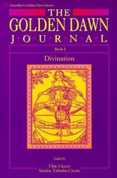 Paperback The Golden Dawn Journal: Book I: Book I - Divination Book