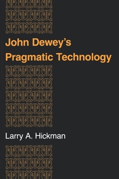 Paperback John Dewey S Pragmatic Technology Book