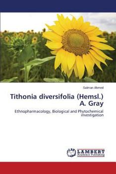 Paperback Tithonia Diversifolia (Hemsl.) A. Gray Book