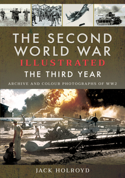 Paperback The Second World War Illustrated: The Third Year Book