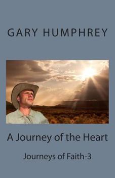 Paperback A Journey of the Heart Book