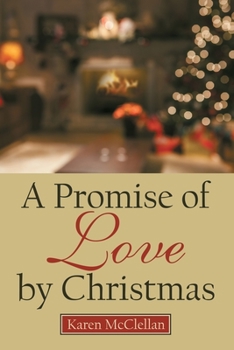 Paperback A Promise of Love by Christmas Book