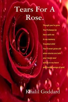 Hardcover Tears For A Rose and lesser poems. Book