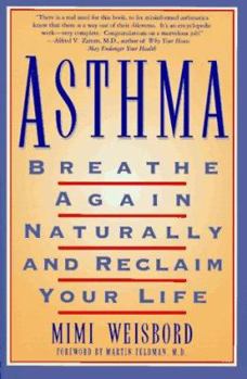 Paperback Asthma: Breathe Again Naturally and Regain Your Life Book