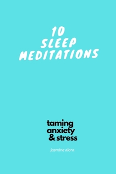 Paperback 10 Sleep Meditations: Taming Anxiety & Stress Series Book
