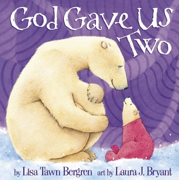 God Gave Us Two - Book  of the God Gave Us
