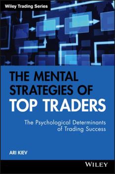 Hardcover The Mental Strategies of Top Traders Book