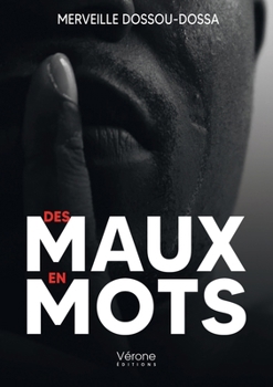 Paperback Des maux en mots [French] Book