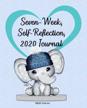 Paperback Seven-Week, Self-Reflection, 2020 Journal: A guided, interactive plan Book