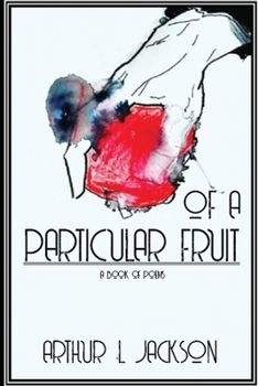 Paperback Of a Particular Fruit Book