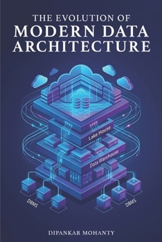 Paperback The Evolution of Modern Data Architecture Book
