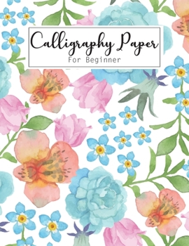 Paperback Calligraphy Paper For Beginner: Simple Slanted Calligraphy Script Writing Practice Paper Pad, Creative Hand lettered Design, Lettering Journal and Bru Book