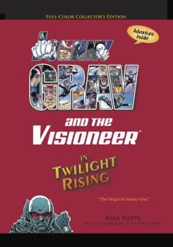Johnny Grav & the Visioneer in Twilight Rising: The Origin of Johnny Grav
