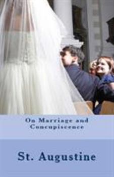 Paperback On Marriage and Concupiscence Book