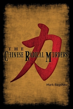 Paperback The Chinese Radical Murders Book