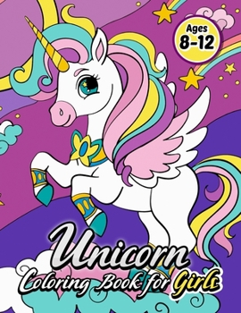 Paperback Unicorn Coloring Book for Girls 8-12: An Activity coloring Book for Kids Book