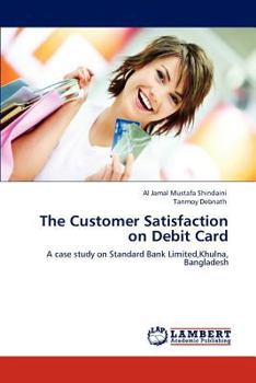 Paperback The Customer Satisfaction on Debit Card Book