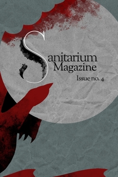 Paperback Sanitarium Magazine Issue 4: Sanitarium Issue #4 (2021) Book