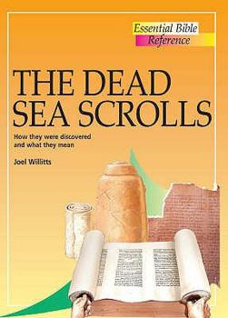 Paperback The Dead Sea Scrolls (Essential Bible Reference) Book