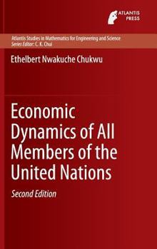 Hardcover Economic Dynamics of All Members of the United Nations Book