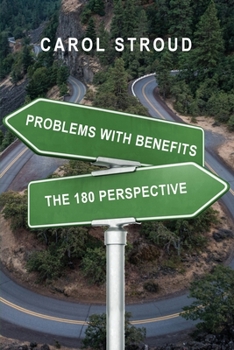 Paperback Problems with Benefits: The 180 Perspective Book