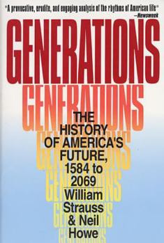 Paperback Generations: The History of America's Future, 1584 to 2069 Book