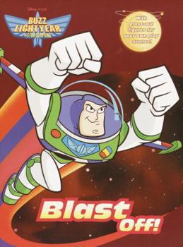 Paperback Buzz Lightyear of Star Command: Blast Off! (A Punch & Play Book) Book