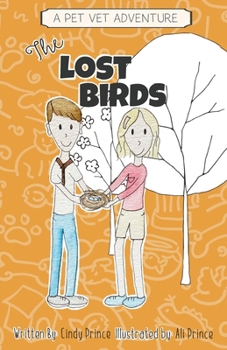 Paperback The Lost Birds: The Pet Vet Series Book #3 Book