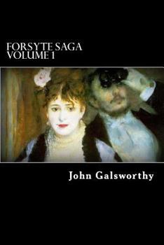 Paperback Forsyte Saga Volume 1: The Man of Property Book