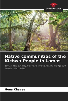 Paperback Native communities of the Kichwa People in Lamas Book