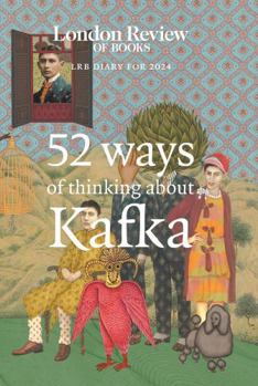 Hardcover LRB Diary for 2024: 52 Ways of Thinking about Kafka Book