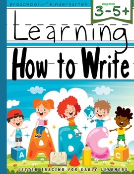 Paperback Preschool Letter Tracing: Learning How to Write: Alphabet and Number Tracing for Preschool and Early Learners, Builds Handwriting Skills, Pages Book