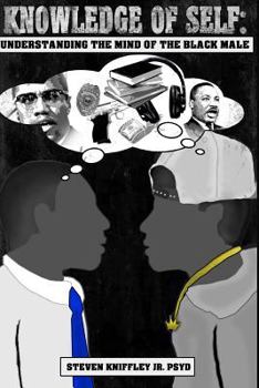 Paperback Knowledge of self: Understanding the mind of the Black male Book