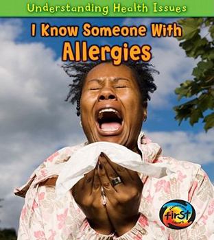 Paperback I Know Someone with Allergies Book