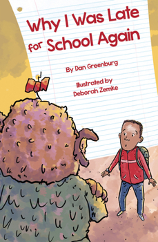 Hardcover Why I Was Late for School Again Book
