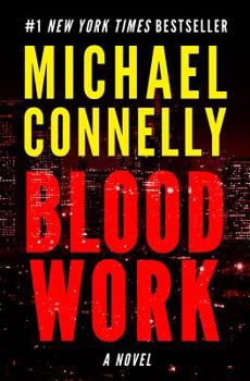Blood Work - Book #8 of the Harry Bosch Universe