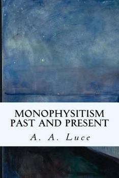 Paperback Monophysitism Past and Present Book