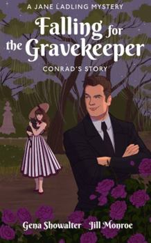 Conrad: Falling For the Gravekeeper (A Jane Ladling Mystery) - Book #4 of the A Jane Ladling Mystery