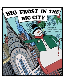 Paperback Big Frost in the Big City Book