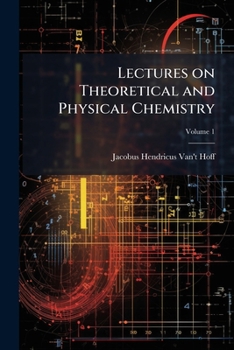 Paperback Lectures on Theoretical and Physical Chemistry; Volume 1 Book