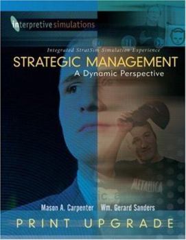 Paperback Strategic Managment: A Dynamic Perspective Integrated Stratsim Simulation Experience - Print Upgrade Book