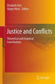 Paperback Justice and Conflicts: Theoretical and Empirical Contributions Book