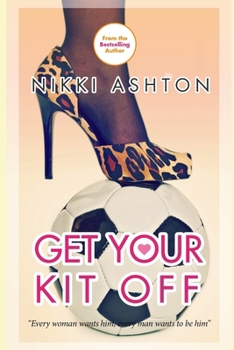 Get Your Kit Off