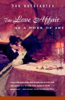 Paperback The Love Affair as a Work of Art Book