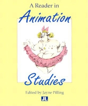 Paperback A Reader in Animation Studies Book