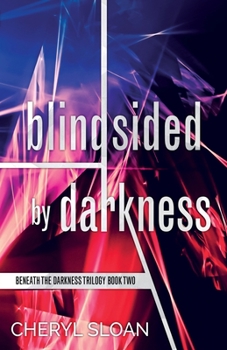 Paperback Blindsided by Darkness Book