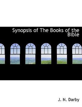 Synopsis of the Books of the Bible, Volume I