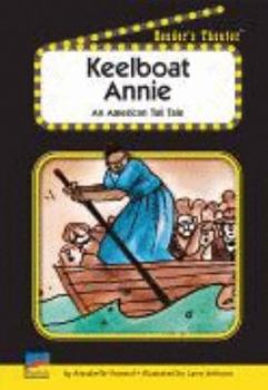 Unknown Binding Keelboat Annie : An American Tall Tale Book